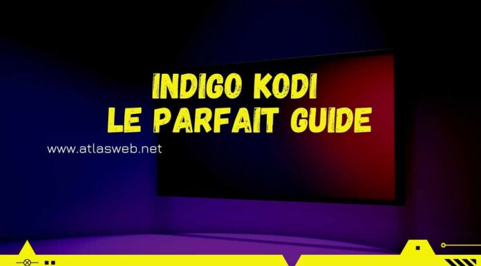 Indigo Kodi le parfait guide