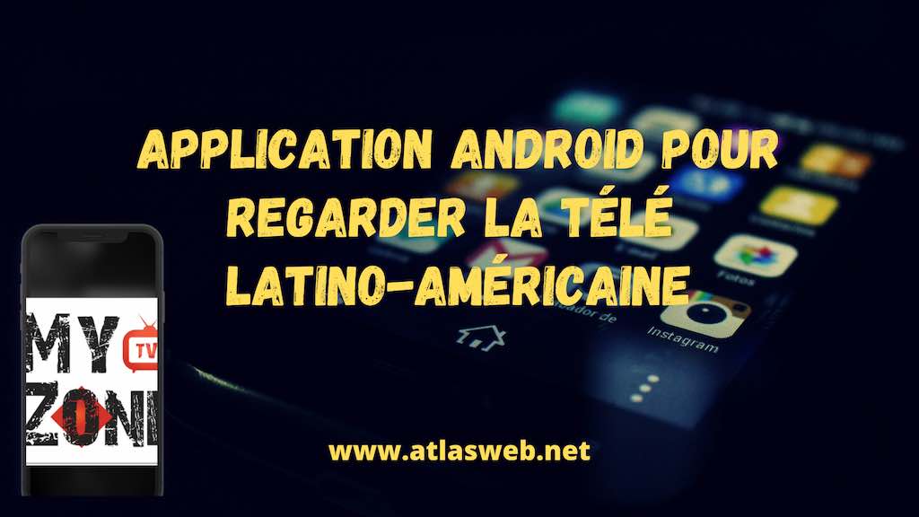 Application Android pour regarder la télé latino-américaine