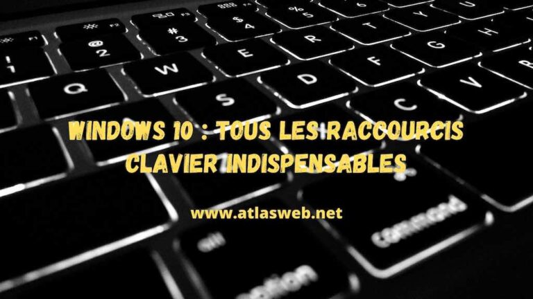 Windows 10 : tous les raccourcis clavier indispensables