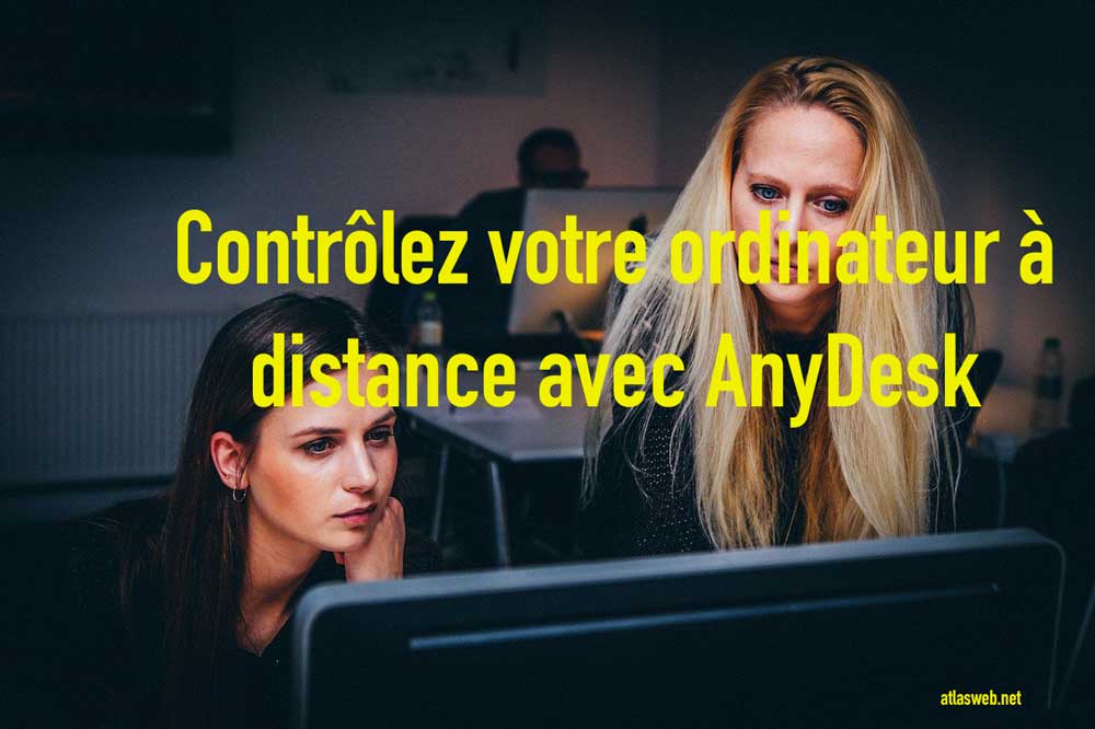 Contrôlez votre ordinateur à distance avec AnyDesk