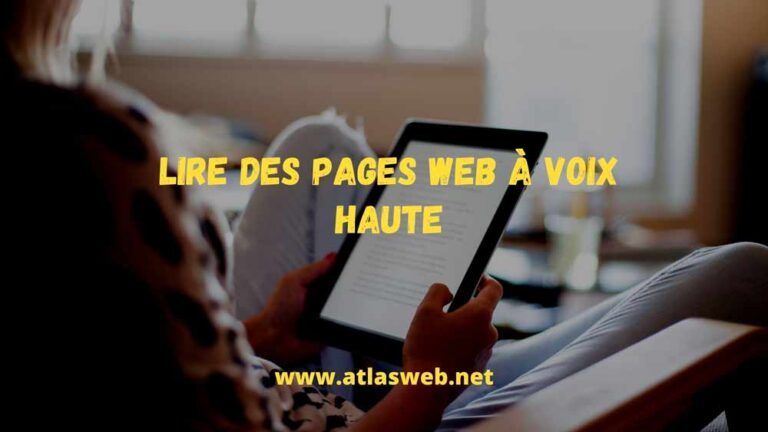 Lire des pages Web à voix haute