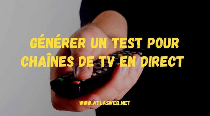 Générer un test pour chaînes de TV en direct