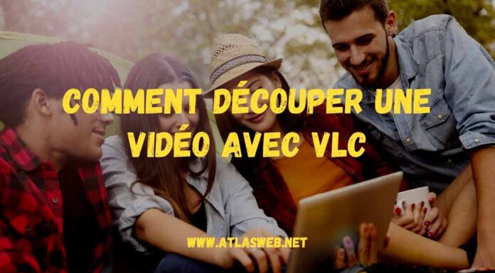 Comment découper une vidéo avec VLC