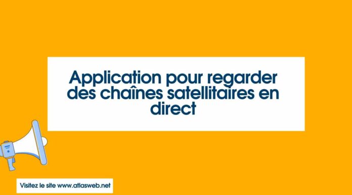 Application pour regarder des chaînes satellitaires en direct