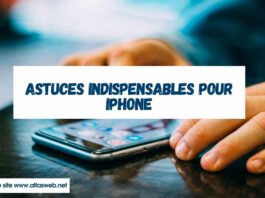 Astuces Indispensables Pour iPhone