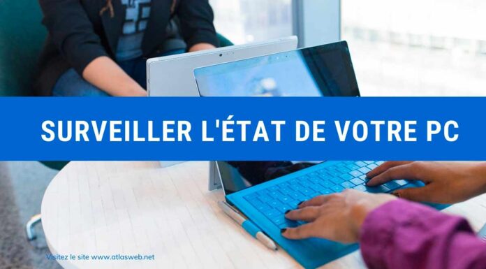 Surveiller l'état de votre PC