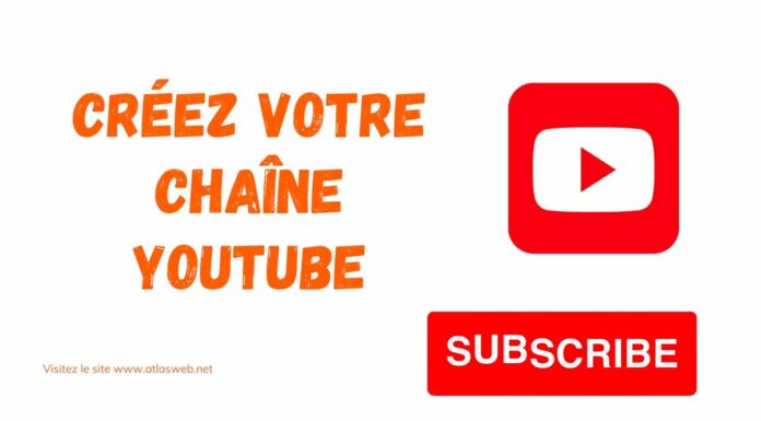 Créez votre chaîne YouTube