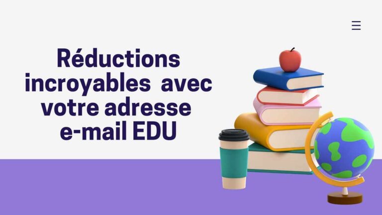 Réductions incroyables  avec votre adresse e-mail EDU