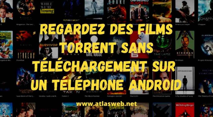 Regardez des films torrent sans téléchargement sur un téléphone Android