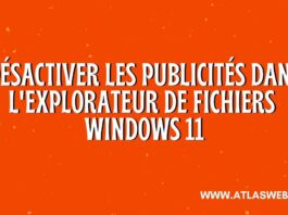 Désactiver les publicités dans l'explorateur de fichiers Windows 11