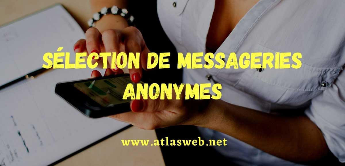 Sélection de messageries anonymes