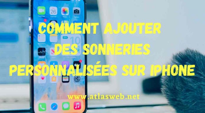 Comment ajouter des sonneries personnalisées sur iPhone