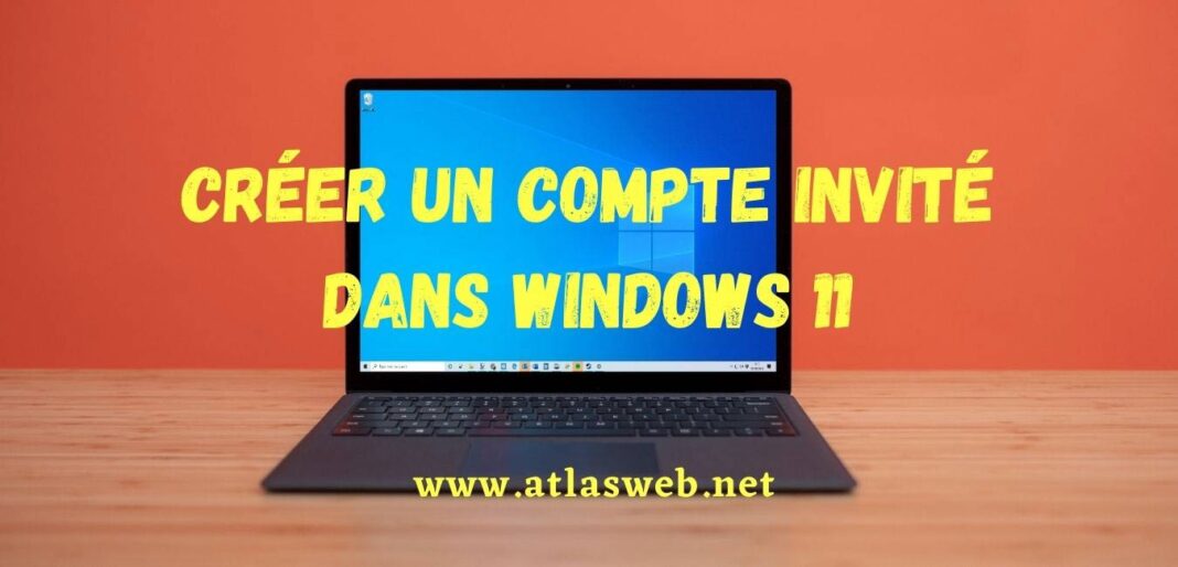 Créer un compte invité dans Windows 11