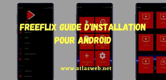 FreeFlix Guide d'installation pour Android