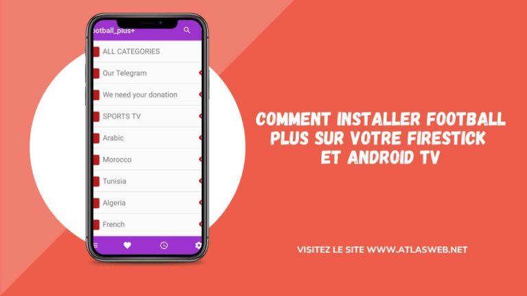 Comment installer Football Plus sur votre Firestick et Android TV